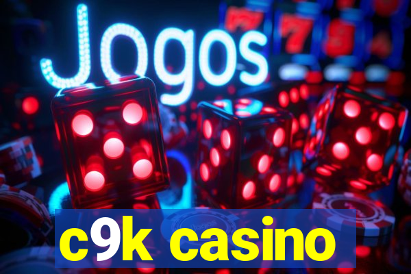 c9k casino